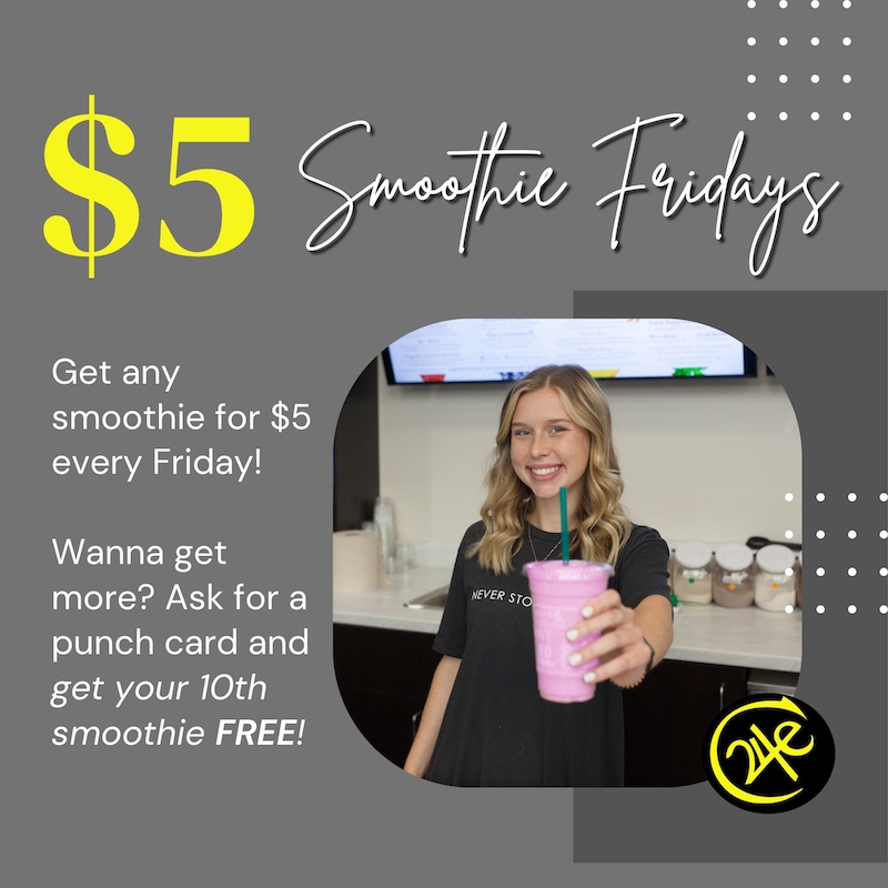 $5 Smoothie Friday